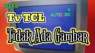 servis  tv tcl tidak ada gambar