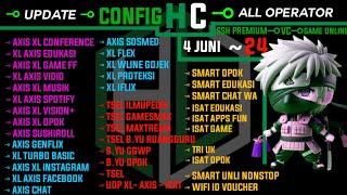 UPDATE CONFIG HC | Axis Game, XL, Indosat, Telkomsel || 4 Juni 2024