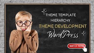 WordPress Theme Template Hierarchy Explained | | Web Explore