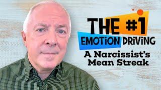 The #1 Emotion Driving A Narcissist's Mean Streak