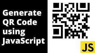 How to Generate QR Code using JavaScript | QR Code API