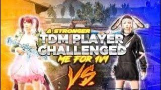 A STRONGER TDM PLAYER CHALLENGED ME FOR "1V1" || ToP RANKING PLAYER ||  SOFTWARE UPDATE .