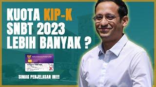 TERBARU, BENARKAH KUOTA KIP KULIAH LEBIH BANYAK DI SELEKSI SNBT 2023 ? |SIMAK DETAIL INFORMASINYA|