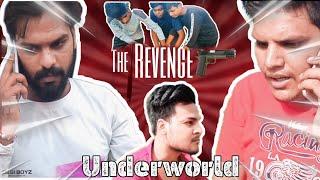 The Revenge | Underworld Ep.2 | Desi boyz production house | Anurag Verma