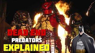 The Batman Dead End Predators - Yautja Explained