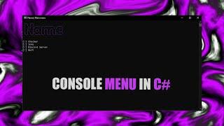 How to make a simple CONSOLE MENU in C#!