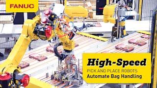 High-Speed Pick and Place Robots Automate Bag Handling
