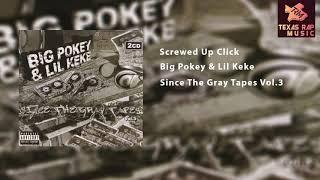 Screwed Up Click -  Big Pokey & Lil Keke