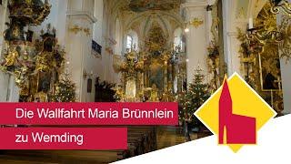 Maria Brünnlein in Wemding: einer der bedeutendsten Marienwallfahrtsorte in Bayern