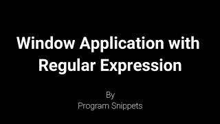 Window Application With Regular Expression with C#