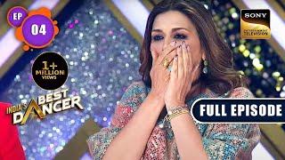 India's Best Dancer Season 3 | Last Audition Day | Ep 04 | Full Episode | 16 Apr 2023