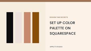 How to Set Up a Color Palette on Squarespace