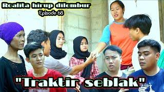 Realita hirup dilembur eps68 || Traktir seblak