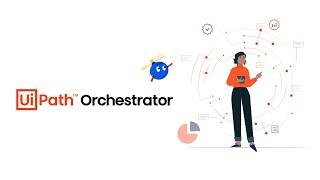 New user experience of Orchestrator