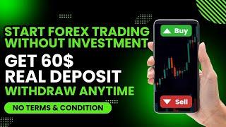 Start forex trading without investment | No deposit bonus forex 2024 | Get 60$ without Conditions