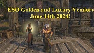 ESO Golden and Luxury Vendor! June 14th 2024!