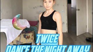 dance the night away-dance video