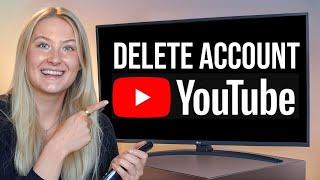 How to Delete YouTube Account on TV - Full Guide