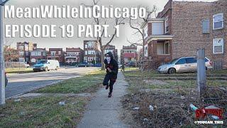 MeanWhileInChicago Ep 19 Part 1 #skinbone