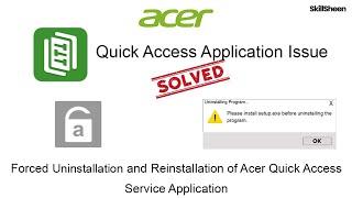 Acer Quick Access Service Issue Solved | SkillSheen