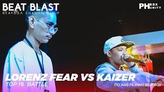 LORENZ FEAR VS KAIZER | Beat Blast Beatbox Championship 2023 | Top 16 Battle