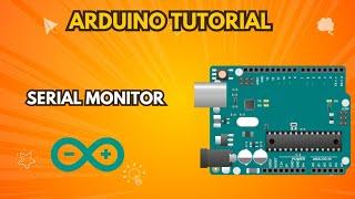 SERIAL MONITOR |ARDUINO PROGRAMMING TUTORIAL-5| [MALAYALAM]