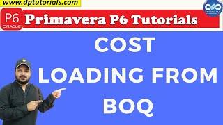 COST LOADING FROM BOQ IN PRIMAVERA P6 || PRIMAVERA P6 TUTORIALS