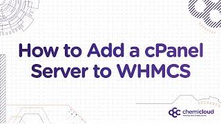 How to Configure a cPanel Server in WHMCS