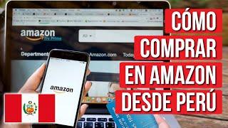 Como Comprar en AMAZON desde PERU 2025