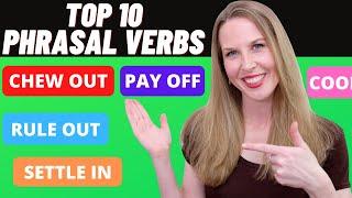 Top 10 Phrasal Verbs in English - Most Common Phrasal Verbs