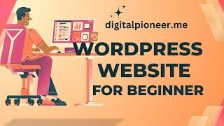 Wordpress website Blog post Tutorials 2025 Digital Pioneer