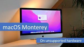 Install macOS Monterey on unsupported models