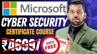 Cyber Security FREE Certification Course | Microsoft Cyber Security Course | Free Course Certificate
