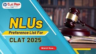 NLU Preference List - CLAT 2025 | Clat Prep