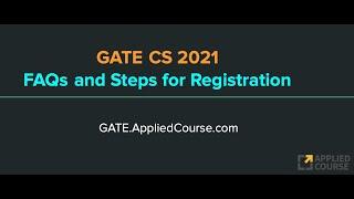 FAQs and Steps while Registering for GATE CS 2021