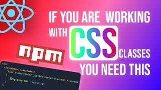 Add / Remove CSS classes easily with "classnames" package