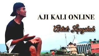 AJI KALI ONLINE // Official MV //Longshah Konyak