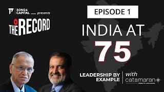 The Record | Leadership by Example - Episode 1 | Narayana Murthy x T.V. Mohandas Pai