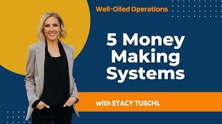 5 Money Making Systems