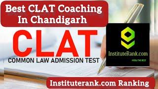 Best CLAT coaching in Chandigarh | Top CLAT coaching in Chandigarh