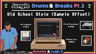 Make Epic Jungle Drums & Breaks - Old School Style Pt.2 (Sample Offset Method)