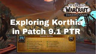 Exploring All The Places in Korthia Zone in Patch 9.1 PTR WoW ShadowLands Chains of Domination