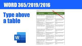 How to type text above a table - Word 365/2019/2016