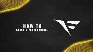 How to setup stream labels (Streamlabs OBS & OBS Studio)