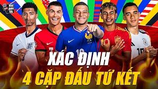 XÁC ĐỊNH 4 CẶP ĐẤU TỨ KẾT EURO 2024: MỘT NHÁNH TOÀN ĐẠI CHIẾN, NHÁNH KIA TAM SƯ ĐẤU DÀN NGỰA Ô