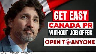 Get Canada PR without Job Offer : Express Entry for Skilled Workers & Students | Canada Immigration