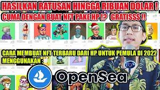 CARA MENGHASILKAN UANG DARI INTERNET DENGAN MEMBUAT NFT & MENJUAL NFT MENGGUNAKAN OPENSEA MELALUI HP