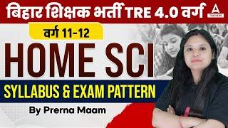 BPSC TRE 4.0 Vacancy 2024 | BPSC PGT Home Science Syllabus & Exam Pattern 2024