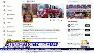 Southern Colorado public safety organizations hesitant about new social platform 'Threads'