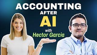 The Future of Accounting with Hector Garcia